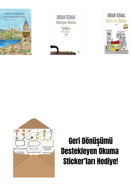 Istanbul Istanbul (Ciltli) + Müfettişler Müfettişi - Üçkâğıtçı (2 Kitap Bir Arada) + Eskici ve Oğulları (Midi Boy) + Okuma Sticker'ları