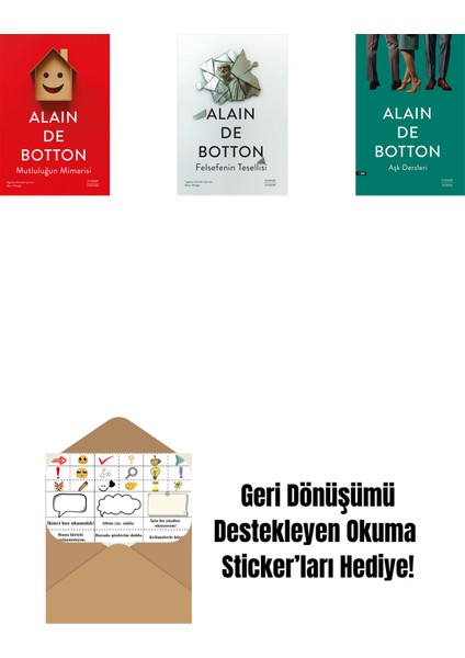 Mutluluğun Mimarisi + Felsefenin Tesellisi + Aşk Dersleri + Okuma Sticker'ları