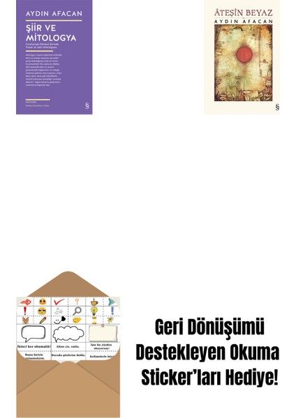 Şiir ve Mitologya + Ateşin Beyaz + Okuma Sticker'ları