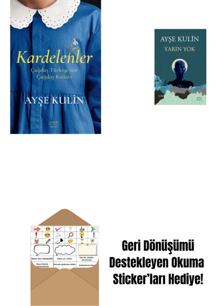 Kardelenler + Yarın Yok + Okuma Sticker'ları