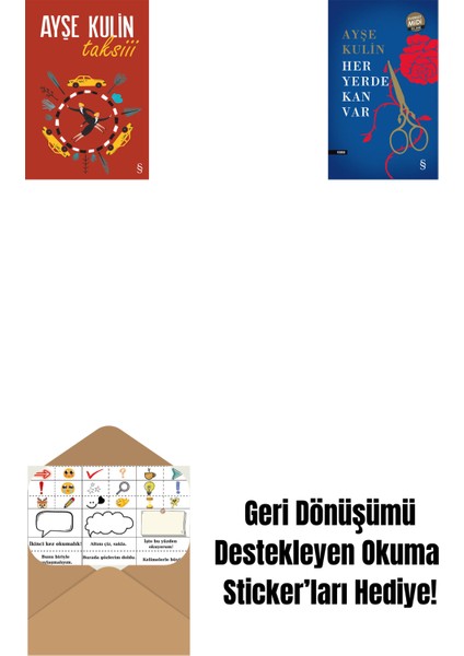 Taksiii + Her Yerde Kan Var (Midi Boy) + Okuma Sticker'ları