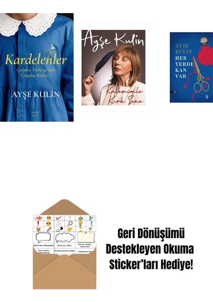 Kardelenler + Kalemimle Kırk Sene (Ciltli) + Her Yerde Kan Var (Midi Boy) + Okuma Sticker'ları