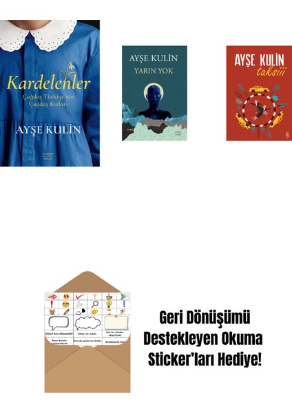 Kardelenler + Yarın Yok + Taksiii + Okuma Sticker'ları