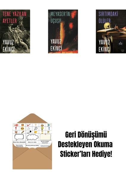 Tene Yazılan Ayetler + Meyaser'in Uçuşu + Sırtımdaki Ölüler + Okuma Sticker'ları