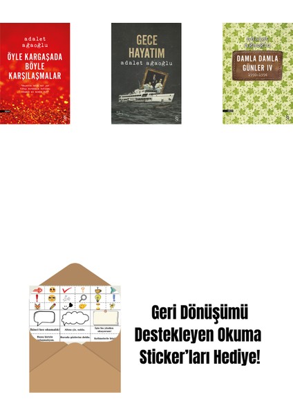 Öyle Kargaşada Böyle Karşılaşmalar + Gece Hayatım + Damla Damla Günler 4 + Okuma Sticker'ları