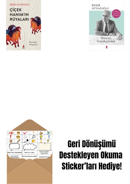 Çiçek Hanımın Rüyaları + Dünyayı Güzelleştirmek + Okuma Sticker'ları