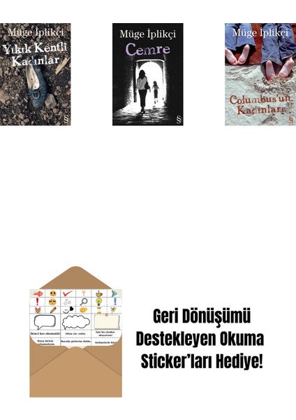 Yıkık Kentli Kadınlar + Cemre + Columbus'un Kadınları + Okuma Sticker'ları
