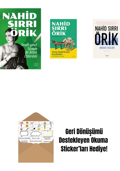 Teselli Yahut Turnede Bir Artist Öldürüldü + Vatan Beldelerine Seyahatler + Ankara Yazıları + Okuma Sticker'ları