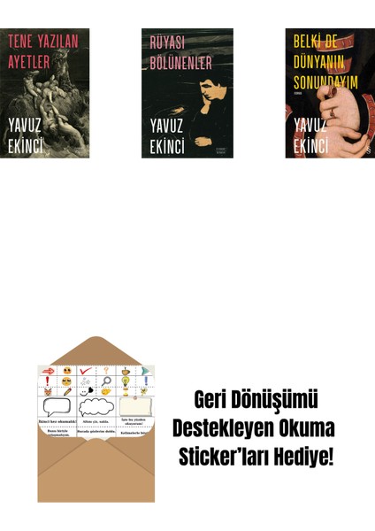 Tene Yazılan Ayetler + Rüyası Bölünenler + Belki De Dünyanın Sonundayım (Ciltli) + Okuma Sticker'ları