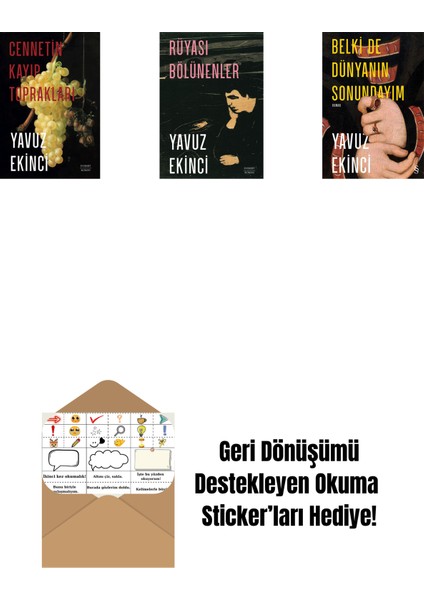 Cennetin Kayıp Toprakları + Rüyası Bölünenler + Belki De Dünyanın Sonundayım + Okuma Sticker'ları