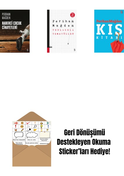 Haberci Çocuk Cinayetleri + Tehlikeli Temayüller + Kış Kitabı + Okuma Sticker'ları