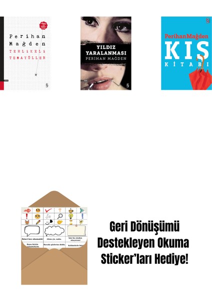 Tehlikeli Temayüller + Yıldız Yaralanması + Kış Kitabı + Okuma Sticker'ları