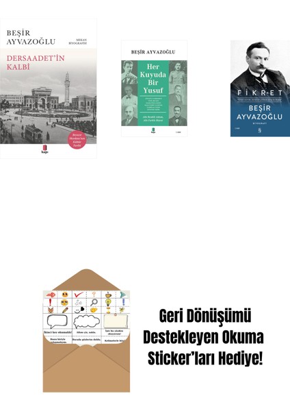 Dersaadet’i̇n Kalbi + Her Kuyuda Bir Yusuf + Fikret (Ciltli) + Okuma Sticker'ları