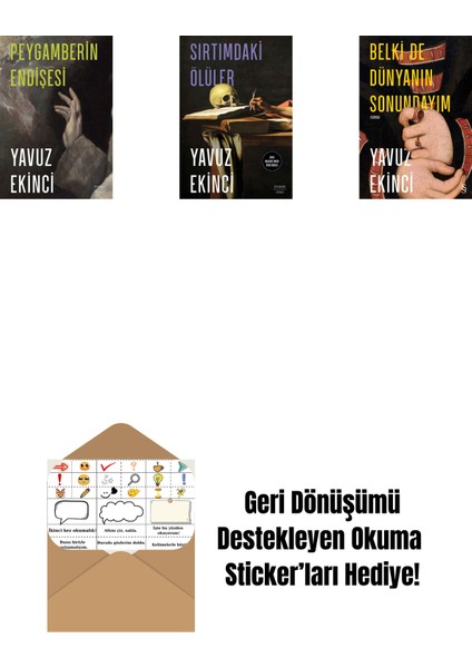 Peygamberin Endişesi + Sırtımdaki Ölüler + Belki De Dünyanın Sonundayım + Okuma Sticker'ları
