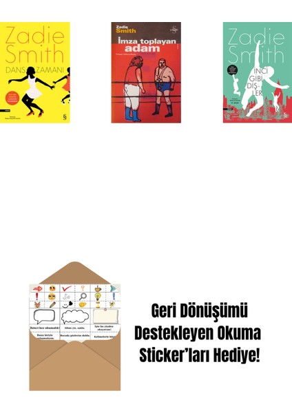 Dans Zamanı + Imza Toplayan Adam + Inci Gibi Dişler + Okuma Sticker'ları