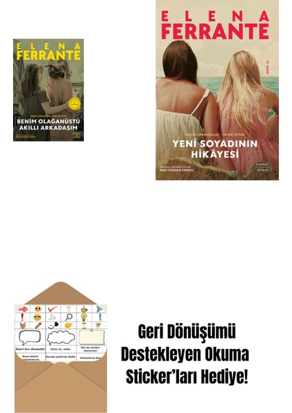 Benim Olağanüstü Akıllı Arkadaşım (Ciltli) + Yeni Soyadının Hikâyesi + Okuma Sticker'ları
