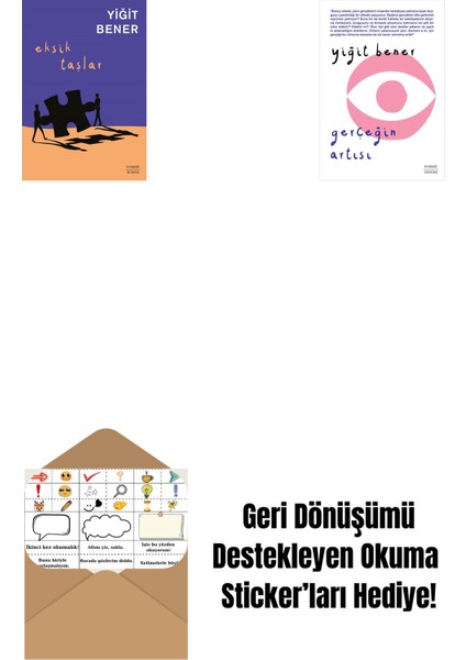 Eksik Taşlar + Gerçeğin Artısı + Okuma Sticker'ları