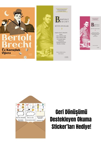 Üç Kuruşluk Opera + Bertolt Brecht - Bütün Oyunları 2 + Bertolt Brecht - Bütün Oyunları 5 (Ciltli) + Okuma Sticker'ları