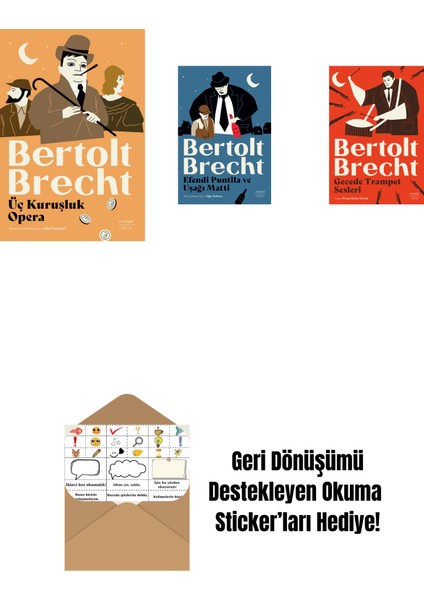 Üç Kuruşluk Opera + Efendi Puntila ve Uşağı Matti + Gecede Trampet Sesleri + Okuma Sticker'ları