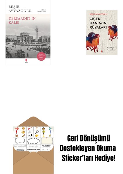 Dersaadet’i̇n Kalbi + Çiçek Hanımın Rüyaları + Okuma Sticker'ları