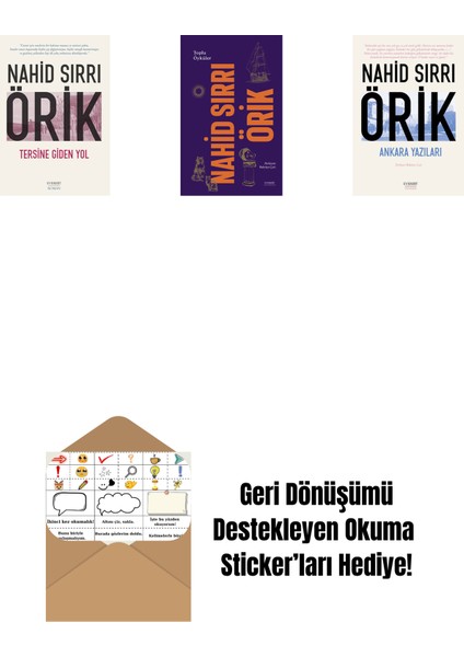 Tersine Giden Yol + Nahid Sırrı Örik - Toplu Öyküler (Ciltli) + Ankara Yazıları + Okuma Sticker'ları