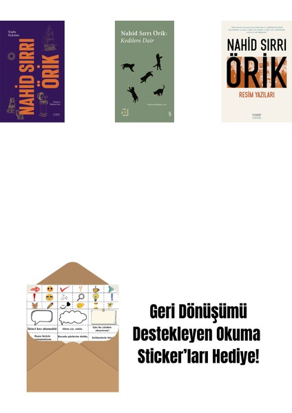 Nahid Sırrı Örik - Toplu Öyküler (Ciltli) + Everest Açıkhava 29 - Kedilere Dair + Resim Yazıları + Okuma Sticker'ları