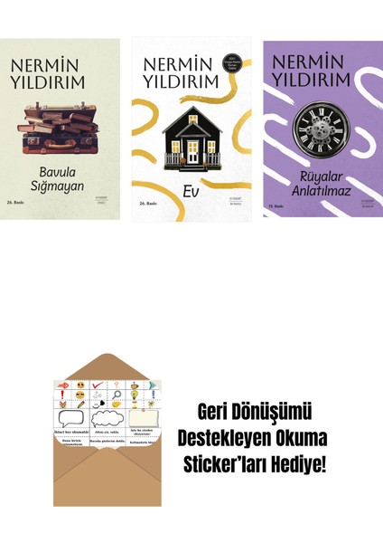 Bavula Sığmayan (Ciltli) + Ev (Ciltli) + Rüyalar Anlatılmaz + Okuma Sticker'ları