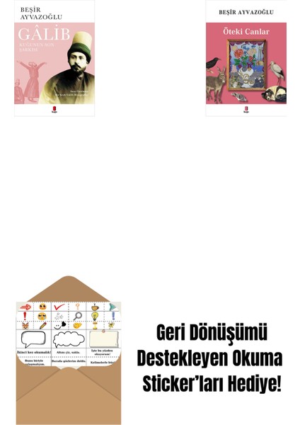 Gâlib - Kuğunun Son Şarkısı + Öteki Canlar + Okuma Sticker'ları