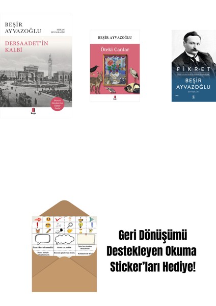 Dersaadet’i̇n Kalbi + Öteki Canlar + Fikret (Ciltli) + Okuma Sticker'ları