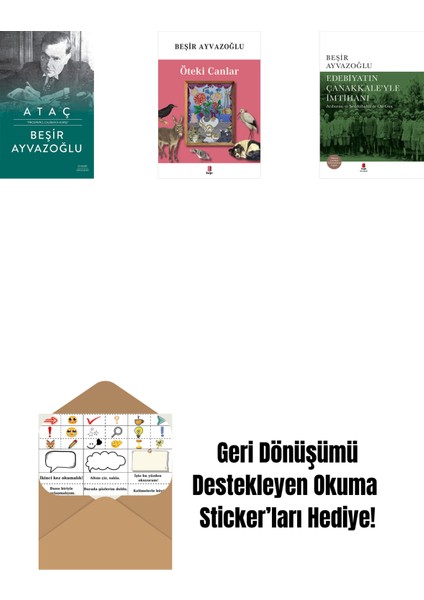 Ataç (Ciltli) + Öteki Canlar + Edebiyatın Çanakkale’yle Imtihanı (Ciltli) + Okuma Sticker'ları