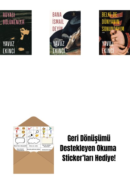 Rüyası Bölünenler + Bana Ismail Deyin + Belki De Dünyanın Sonundayım + Okuma Sticker'ları