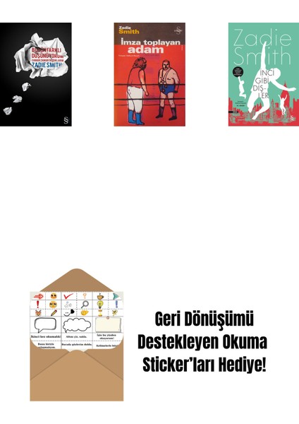 Bugün Farklı Düşünüyorum + Imza Toplayan Adam + Inci Gibi Dişler + Okuma Sticker'ları