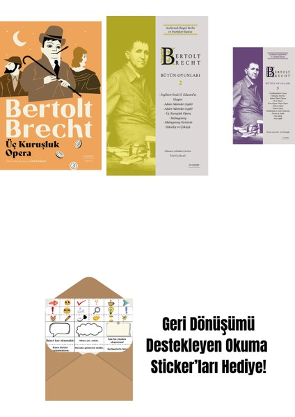 Üç Kuruşluk Opera + Bertolt Brecht - Bütün Oyunları 2 + Bertolt Brecht - Bütün Oyunları 3 (Ciltli) + Okuma Sticker'ları