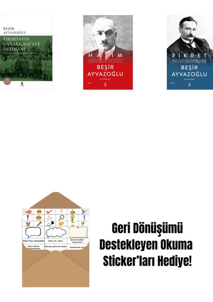 Edebiyatın Çanakkale’yle Imtihanı (Ciltli) + Haşim (Ciltli) + Fikret (Ciltli) + Okuma Sticker'ları