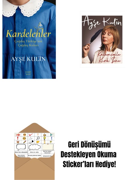 Kardelenler + Kalemimle Kırk Sene (Ciltli) + Okuma Sticker'ları