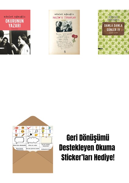 Okurunun Yazarı + Halim'e Ithaflar + Damla Damla Günler 4 + Okuma Sticker'ları