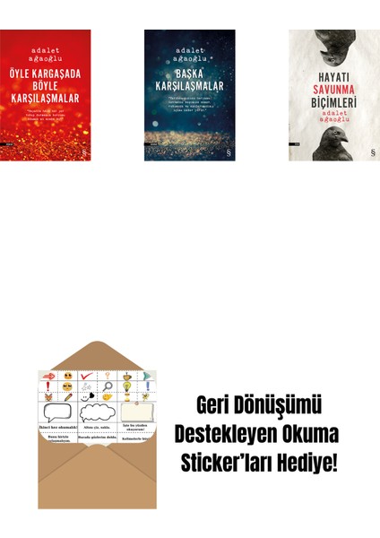 Öyle Kargaşada Böyle Karşılaşmalar + Başka Karşılaşmalar + Hayatı Savunma Biçimleri + Okuma Sticker'ları