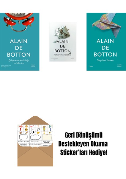 Çalışmanın Mutluluğu ve Sıkıntısı + Felsefenin Tesellisi + Seyahat Sanatı + Okuma Sticker'ları