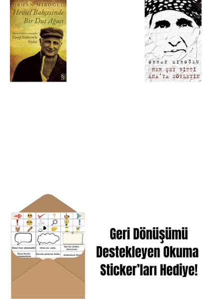 Hevsel Bahçesinde Bir Dut Ağacı + Her Şey Bitti Ana'ya Söyleyin + Okuma Sticker'ları