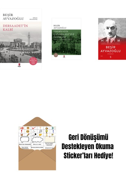 Dersaadet’i̇n Kalbi + Edebiyatın Çanakkale’yle Imtihanı (Ciltli) + Haşim (Ciltli) + Okuma Sticker'ları