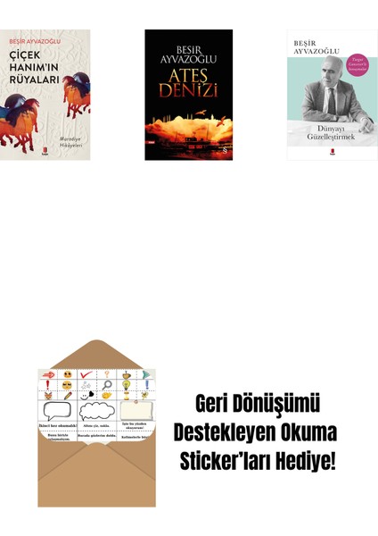 Çiçek Hanımın Rüyaları + Ateş Denizi + Dünyayı Güzelleştirmek + Okuma Sticker'ları