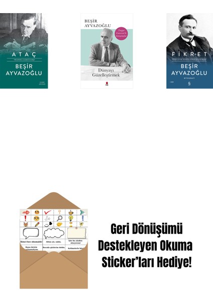 Ataç (Ciltli) + Dünyayı Güzelleştirmek + Fikret (Ciltli) + Okuma Sticker'ları