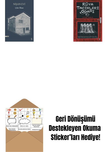 Nişan Evi + Rüya Tacirleri Odası + Okuma Sticker'ları