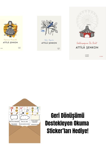 Hepimizin Yarasında + Aykırı Üçgenler + Gökkuşağına Iki Bilet + Okuma Sticker'ları