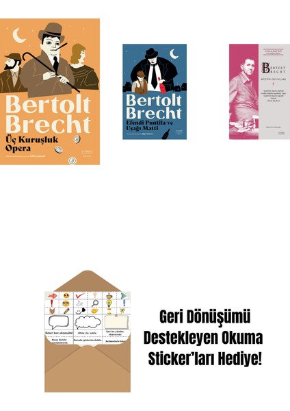 Üç Kuruşluk Opera + Efendi Puntila ve Uşağı Matti + Bertolt Brecht - Bütün Oyunları 5 (Ciltli) + Okuma Sticker'ları
