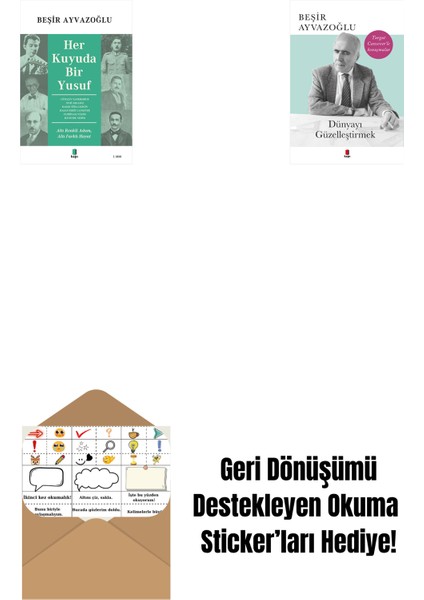 Her Kuyuda Bir Yusuf + Dünyayı Güzelleştirmek + Okuma Sticker'ları