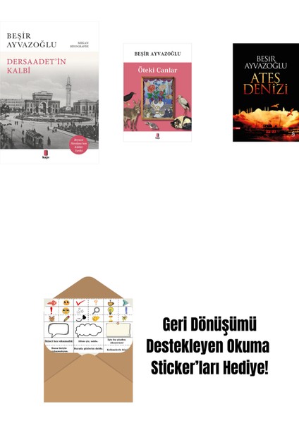 Dersaadet’i̇n Kalbi + Öteki Canlar + Ateş Denizi + Okuma Sticker'ları