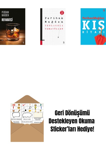 Refakatçi + Tehlikeli Temayüller + Kış Kitabı + Okuma Sticker'ları