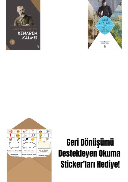 Kenarda Kalmış + Mâî ve Siyah - Özgün Tam Metin + Okuma Sticker'ları