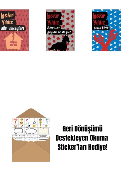 Aile Savaşları + Sahipsizler - Dünyadan Bir Atlı Geçti + Beyaz Türkü + Okuma Sticker'ları